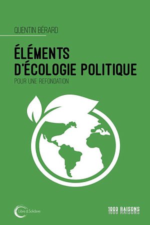 Sources sociales-historiques de l'écologie politique